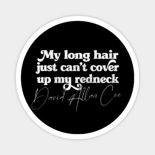 David Allan Coe / Redneck Quote Fan Design Magnet